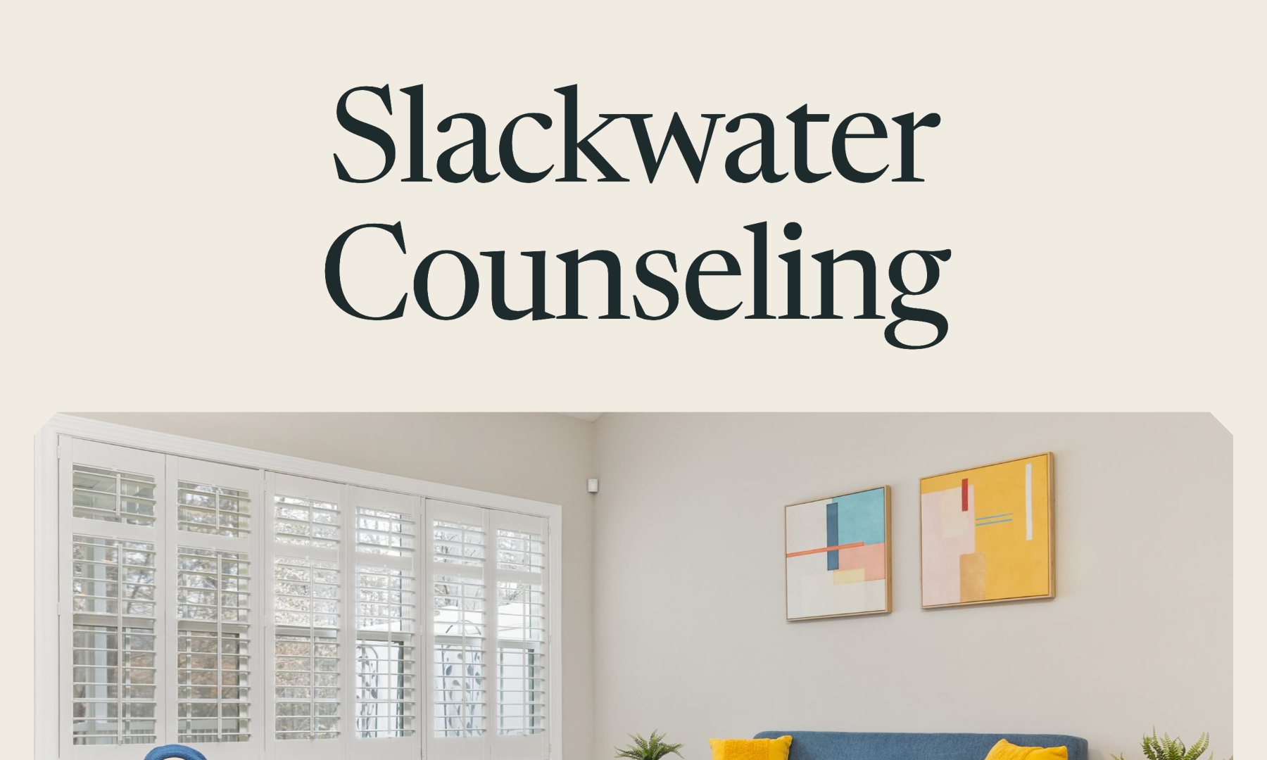 Slackwater Counseling concept, section